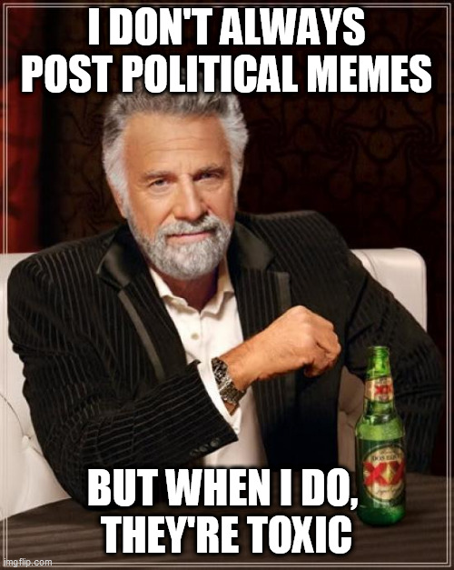 toxic politics meme