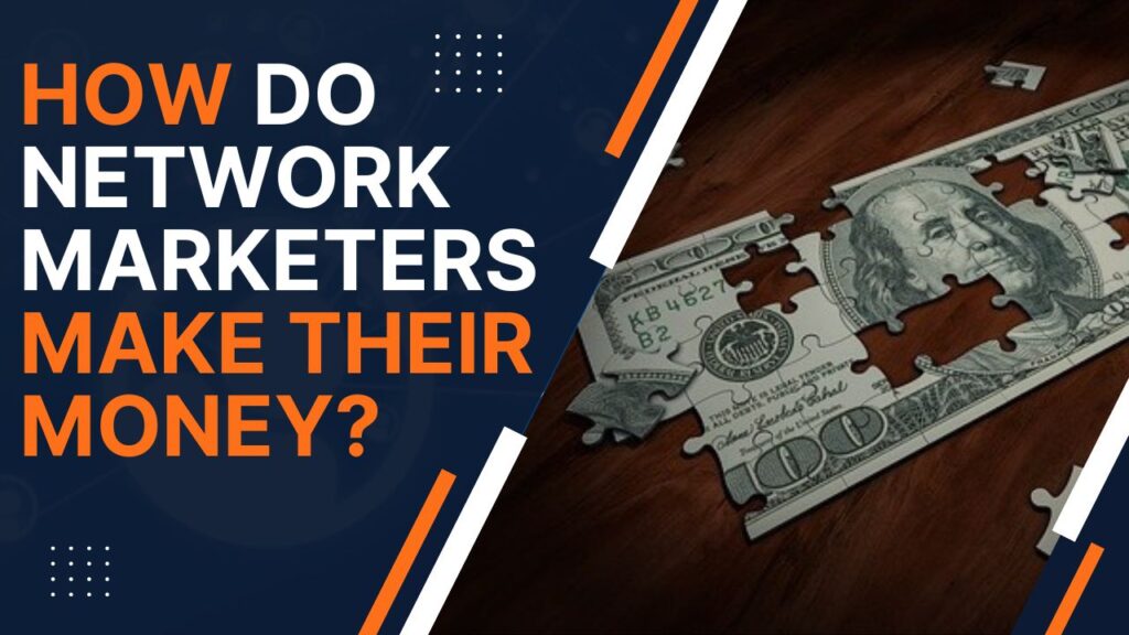 how do network marketers make money title image