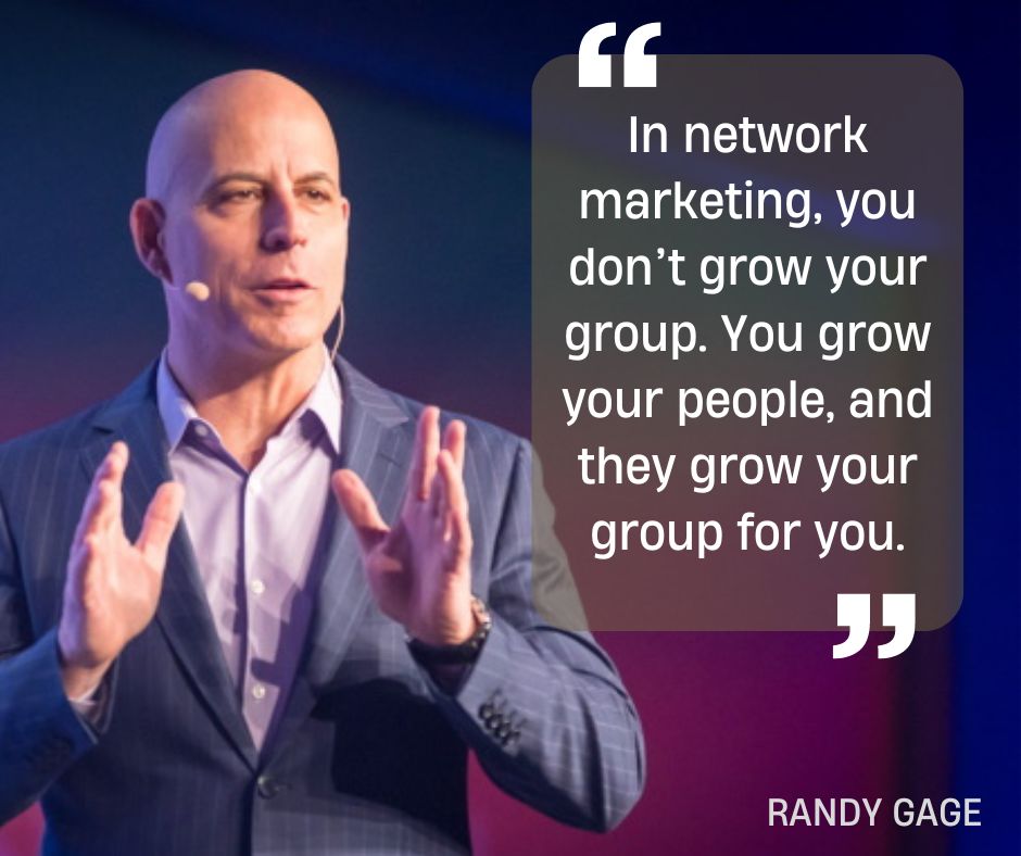 network marketing quote randy gage