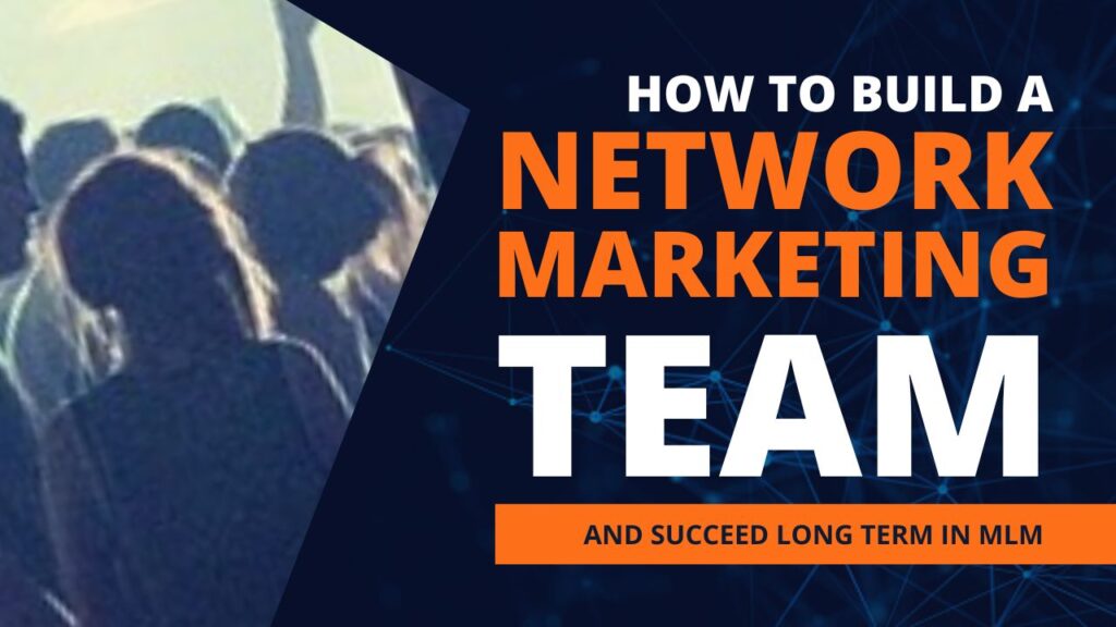 how to build a network marketing team article cover image