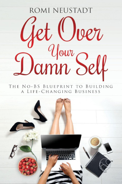 get over your damn self book cover